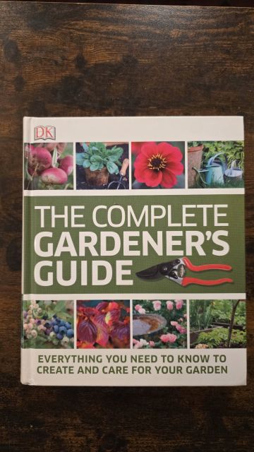 The Complete Gardeners Guide