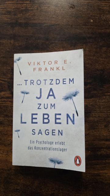 Trotzdem Ja zum Leben Sagen